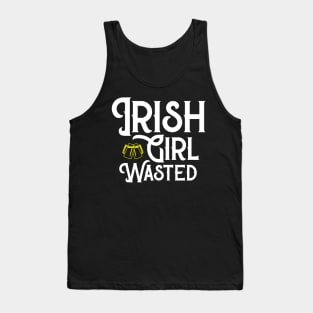Irish Girl Wasted Funny St. Patrick's Day Tank Top